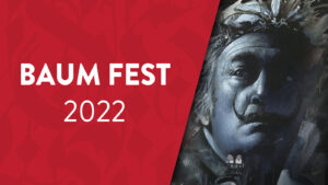 Forhåndsvisning av BAUM Fest 2022